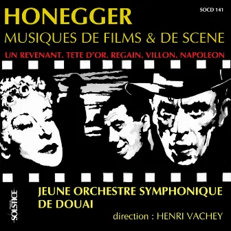 Honegger: Scene & Film Music by Henri Vachey