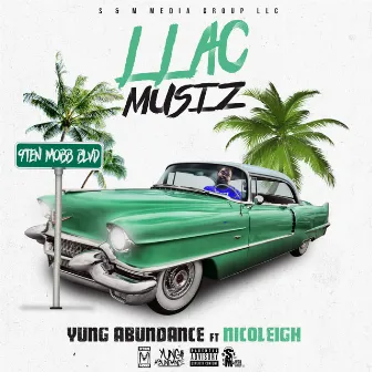 Llac Musiz by Yung Abundance