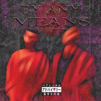 T$uWAVE & CasteloBeats : By Any Means by T$uwave