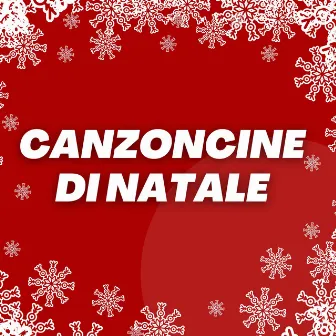 Canzoncine Di Natale by Canti Di Natale