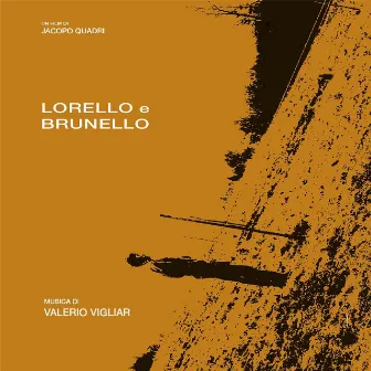 Lorello e Brunello (Original Motion Picture Soundtrack) by Valerio Vigliar