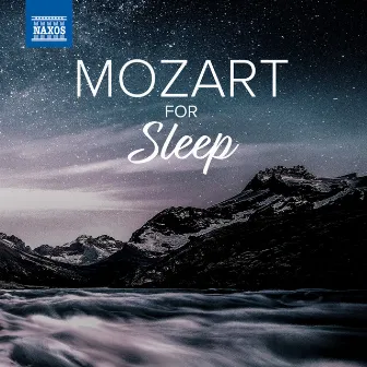 Mozart For Sleep by Hana Mullerova