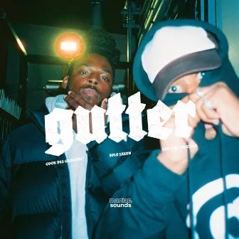 GUTTER by Maniac Sounds