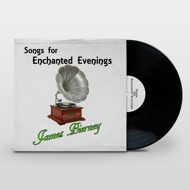 Songs for Enchanted Evenings