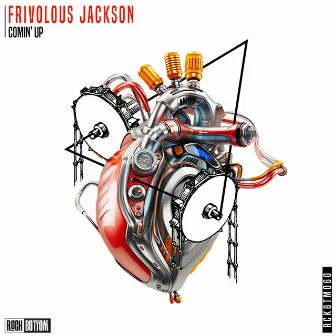 Comin' Up by Frivolous Jackson