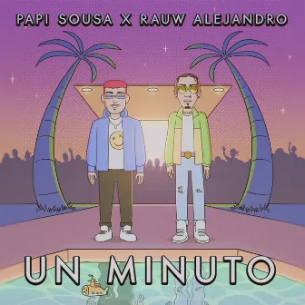 Un Minuto by Papi Sousa