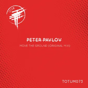 Move the ground TOTUM73 by Peter Pavlov