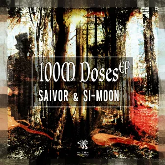 100M Doses by Saivor