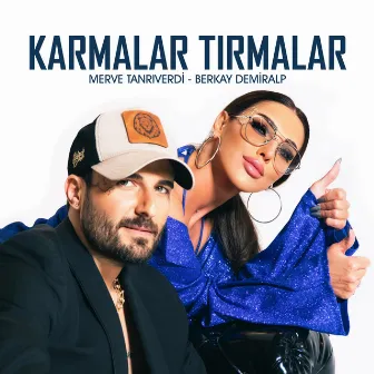 Karmalar Tırmalar by Berkay Demiralp