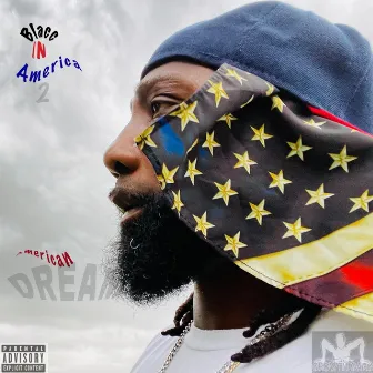 Blacc In America Vol.2: American DREAM by Meatch Mafioso