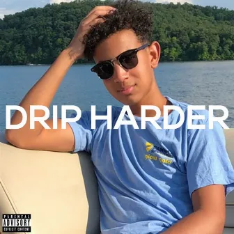 Drip Harder by Lil Raf