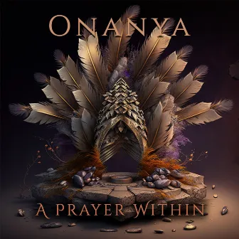 A Prayer Within by Onanya