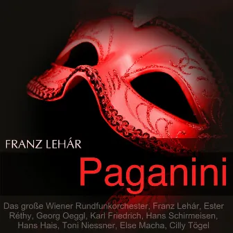 Lehár: Paganini by Georg Oeggl