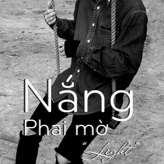 Nắng Phai Mờ by LIGHT A