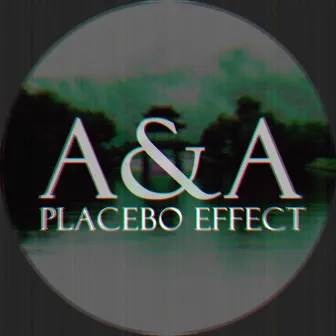 Placebo by A&A