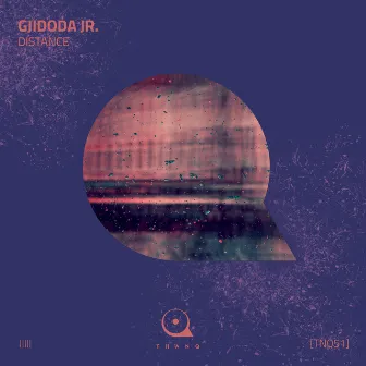 Distance by Gjidoda Jr.