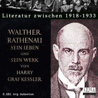 Walther Rathenau. Sein Leben und sein Werk. by Harry Graf Kessler