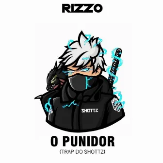 O Punidor (Trap do Shottz) by El rizzo