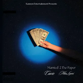 Married 2 The Paper by Cavie