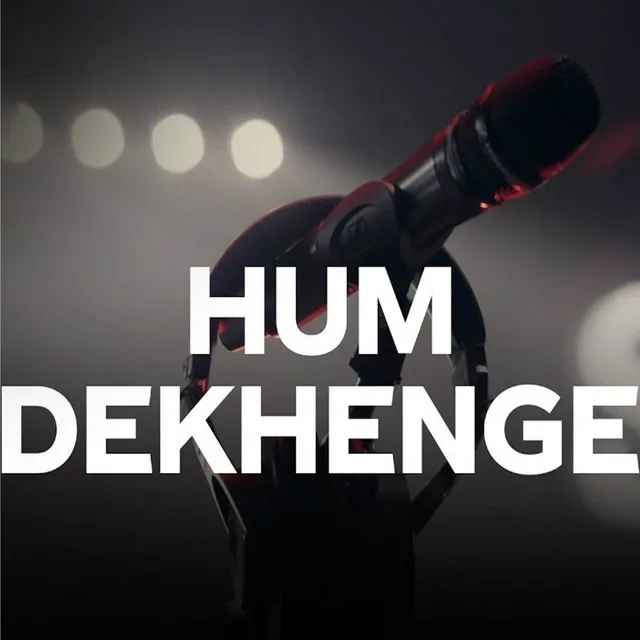 Hum Dekhenge - Coke Studio Season 11