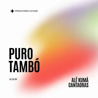 PURO TAMBÓ by ALÉ KUMÁ CANTAORAS