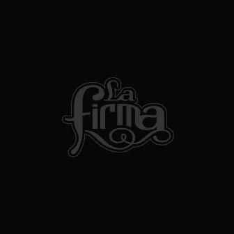 La Firma by La Firma