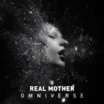 Omniverse by Real Mother