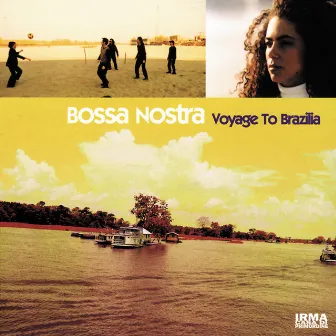 Voyage To Brazilia by Bossa Nostra