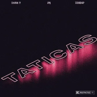 Táticas by Bishop MC