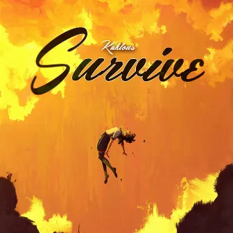 Survive by Kaklous