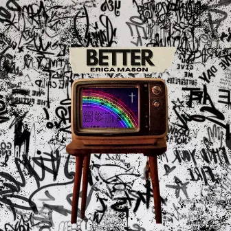 Better by Erica Mason