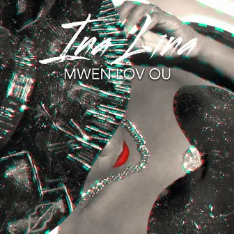 Mwen lov ou by Ina lina