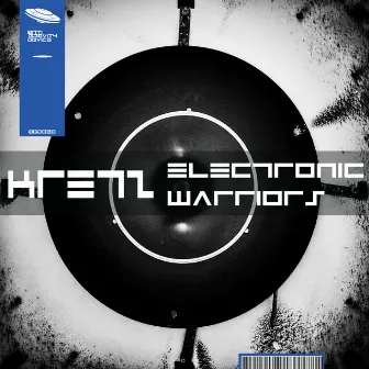 Electronic Warriors by Kretz