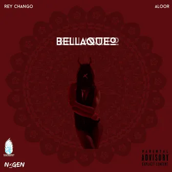 BELLAQUEO by NXGEN