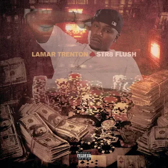 Str8 Flush by LaMar Trenton