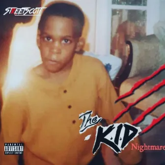 The K.I.D Nightmare by Street Scott