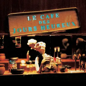 Le café des jours heureux by Les Hurlements D'leo