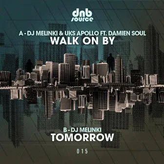 Walk On By / Tomorrow by Dj Melinki