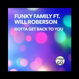 Gotta Get Back to You by Funky Family