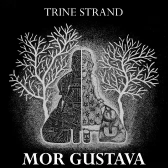 Mor Gustava by Trine Strand