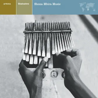 EXPLORER SERIES: AFRICA - Zimbabwe: Shona Mbira Music by Nonesuch Explorer Series