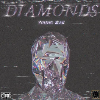 DIAMONDS by YOUNG MAK