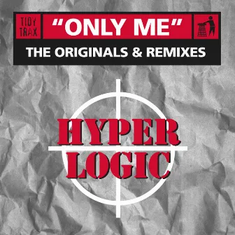 Only Me by Hyperlogic