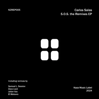 S.O.S. (The Remixes) by Carlos Salas