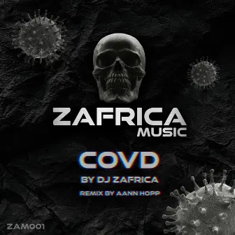 Covd by DJ ZAfrica