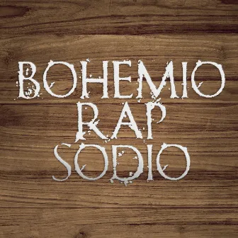 Bohemio Rap Sodio by Qnobi