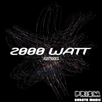 2000 WATT Remixes by Brian Sanhaji