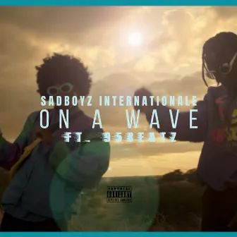 On a Wave by SadBoyz Internationale