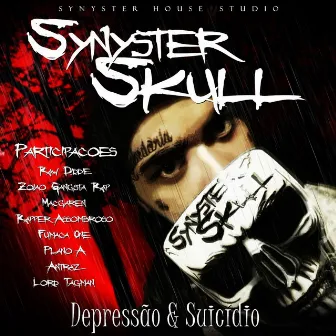 Depressão & Suicídio by Synyster Skull