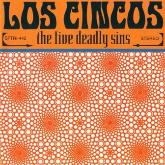 The Five Deadly Sins by Los Cincos